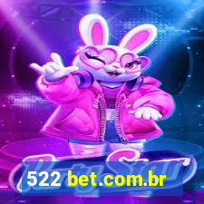 522 bet.com.br